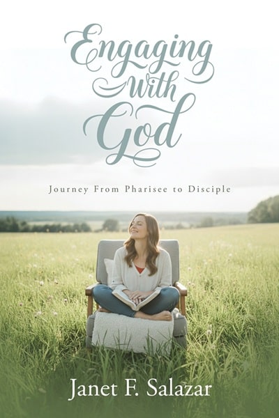 Spiritual Growth Book Engaging with God cover by Janet F. Salazar